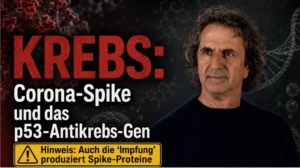 Porträt von René Gräber mit Headline zu Krebs, Corona Spike, p53 und Hinweis: Auch die Impfung produziert Spike.